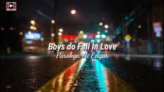 Boys do Fall in Love (Lyrics)  Parokya ni Edgar