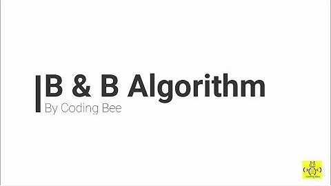 Artificial Intelligence - Branch & Bound algorithm