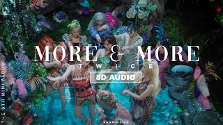 TWICE 'MORE & MORE' (8D   Lyrics ) USE HEADPHONES 🎧