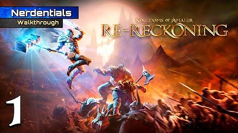 Kingdoms of Amalur: Re-Reckoning Walkthrough Gameplay | Part 1 | INTRO