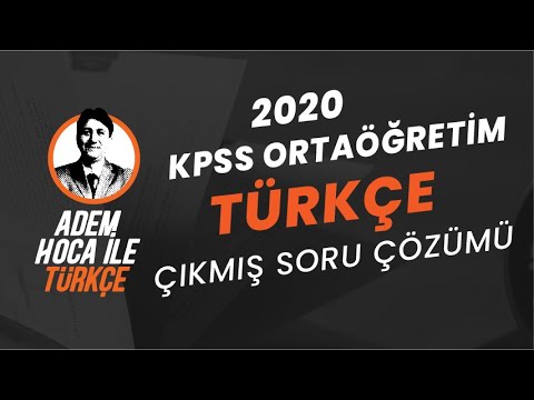 2020 KPSS ORTAÖĞRETİM TÜRKÇE ÇIKMIŞ SORU ÇÖZÜMLERİ / Dil Bilgisi /ADEM HOCA