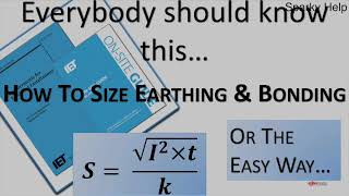 Everybody Should Know this... How to Size Earthing & Bonding