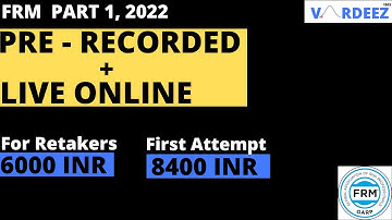 FRM Part 1, Nov 2022 Recorded Lectures Plus Live Online Class | Blended Course