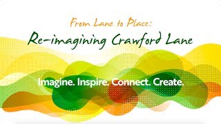 Placemaking Case Study - From Lane to Place @ Crawford Lane