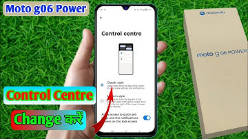 how to change control centre moto g06 power, moto g06 power control centre change kaise kare