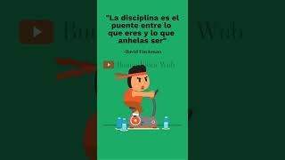 La disciplina es el puente entre lo que eres y lo que anhelas ser.