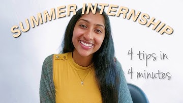 4 QUICK SUMMER INTERNSHIP TIPS || Stand Out and Make the Most of Your Internship