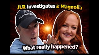 JLR Investigates & Magnolia: What's the truth?