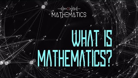 What is Mathematics? Mathematics with Edward Frenkel