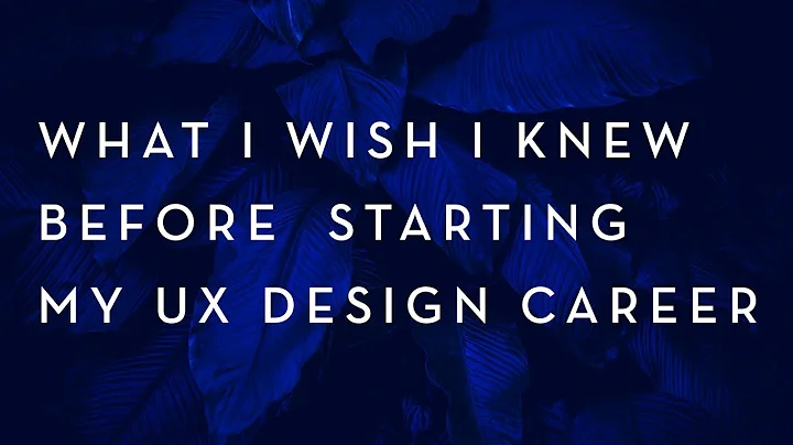 What I Wish I Knew Before Starting My UX Career