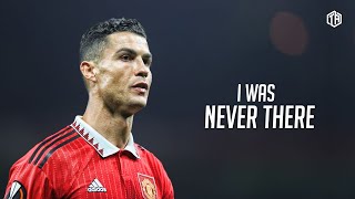 Cristiano Ronaldo • I Was Never There - The Weeknd | Skills & Goals | 2022 HD