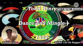 🇯🇲 Todd Henry - Dance And Mingle 🇯🇲1982🏄🏻‍♂️ 7”