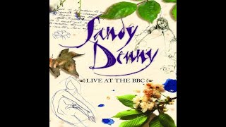 sandy denny ♢ solo (live bbc) - YouTube