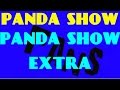PANDA SHOW EXTRA 13/05/17 panda internacional