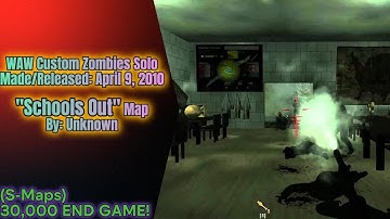 WAW Custom Zombies Solo▐ "Schools Out" Map Completed