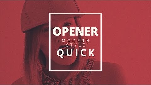 Fast Quick Opener (After Effects template)