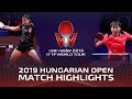 Chen meng vs zhu yuling  2019 ittf world tour hungarian open highlights final