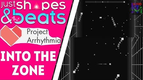 Into The Zone by Shirobon | Just Shapes and Beats & Project Arrhythmia Comparison