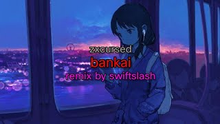zxcursed - bankai (remix by swiftslash) (текст песни)
