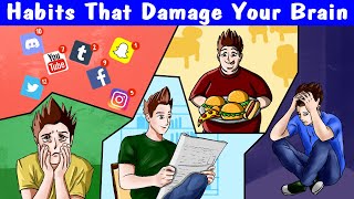 Top 7 Bad Habits That Damage Your Brain Quickly