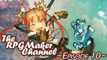 The RPG Maker Channel Episode 10b: End