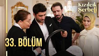 Kızılcık Şerbeti 33. Bölüm  @showtv