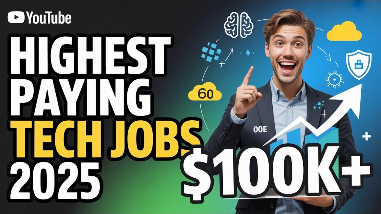 Unlock The Highest Paying Tech Jobs in 2025 - YouTube