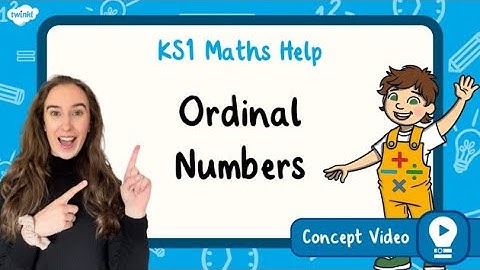 Mastering Ordinal Numbers | Fun and Engaging KS1 Maths Lesson | Twinkl
