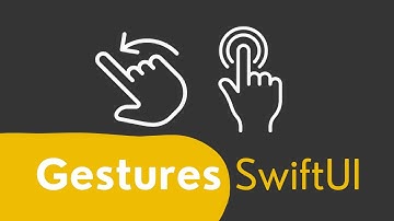 Gestures | SwiftUI Tutorial