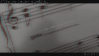 Shrinebird - I Fell In Love The Day The World Died