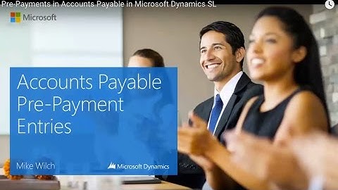 Pre Payments in Accounts Payable in Microsoft Dynamics SL