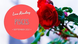 Pisces Love Reading September 2021 - Dia Benar - Benar Mengagumimu dan Ingin Menjadi Bagian Hidupmu