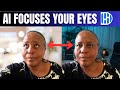 Best eye contact tool  descript ai focuses eyes to camera lens