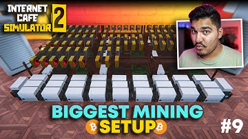BIGGEST BITCOIN MINING SETUP! - INTERNET CAFE SIMULATOR 2  [#9]