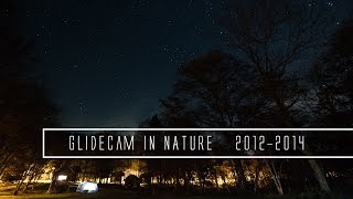 Nature and Adventure 2012-2014 ー Glidecam/Flycam Demo Reel