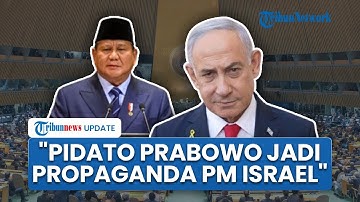 Media Timur Tengah Singgung Netanyahu Puji RI di Sidang PBB: Pidato Prabowo Dijadikan Propaganda