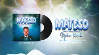 Stephen Kasolo - MATESO (Kwanini Bwana Umeniacha?)