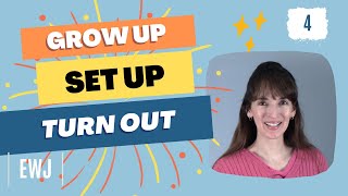 Grow Up, Set Up, Turn Out ✨ Most Common Phrasal Verbs (10-12) screenshot 1