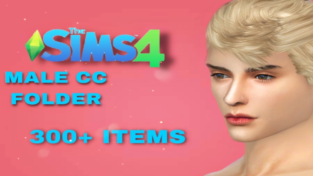 *UPDATED* SIMS 4 MALE CC FOLDER+DOWNLOAD//300+ ITEMS - YouTube