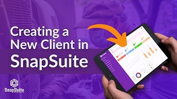 Creating a New Client in SnapSuite