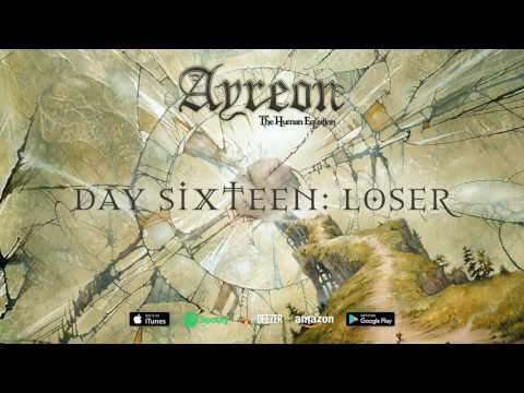 Ayreon - Day Sixteen: Loser (The Human Equation) 2004