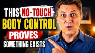 This No-Touch Body Control Proves Something Exists