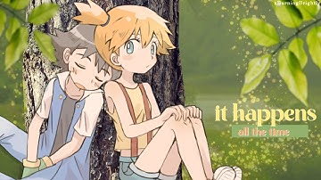 It Happens All The Time  || Pokeshipping Day