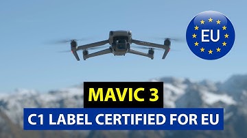 DJI Mavic 3 gets EU C1 Certification! This is big!