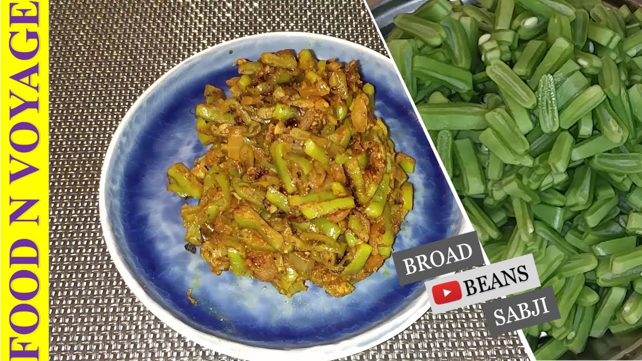 Recipe 116 Broad Beans Sabji Morning Sabji 2020 YouTube