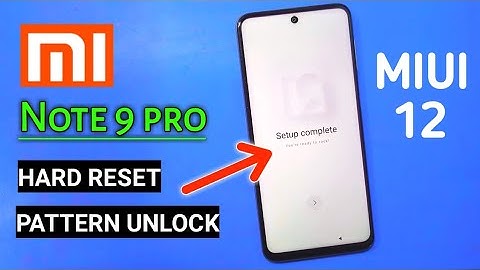 Redmi note 9 pro Unlock Pattern Password and Hard Reset without PC