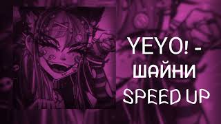 yeyo - speed up