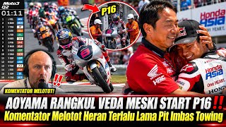 🔥 KOMENTATOR MELOTOT VEDA LAMA DI PIT‼️ Aoyama Rangkul Sang Pahlawan Start P16 Akibat Towing 😱
