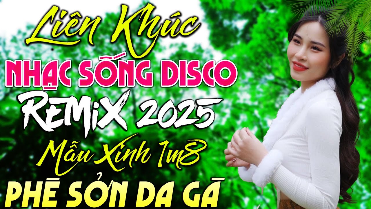 Đây Mới Là Nhạc Sống Disco Remix 2025 CĂNG ĐÉT➤ LK Nhạc Sống Thôn Quê BASS CĂNG ẦM Ĩ -PHÊ CẢ NƯỚC MỸ