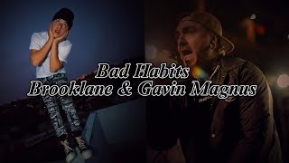 Brooklane - Bad Habits ft. Gavin Magnus (Lyrics)